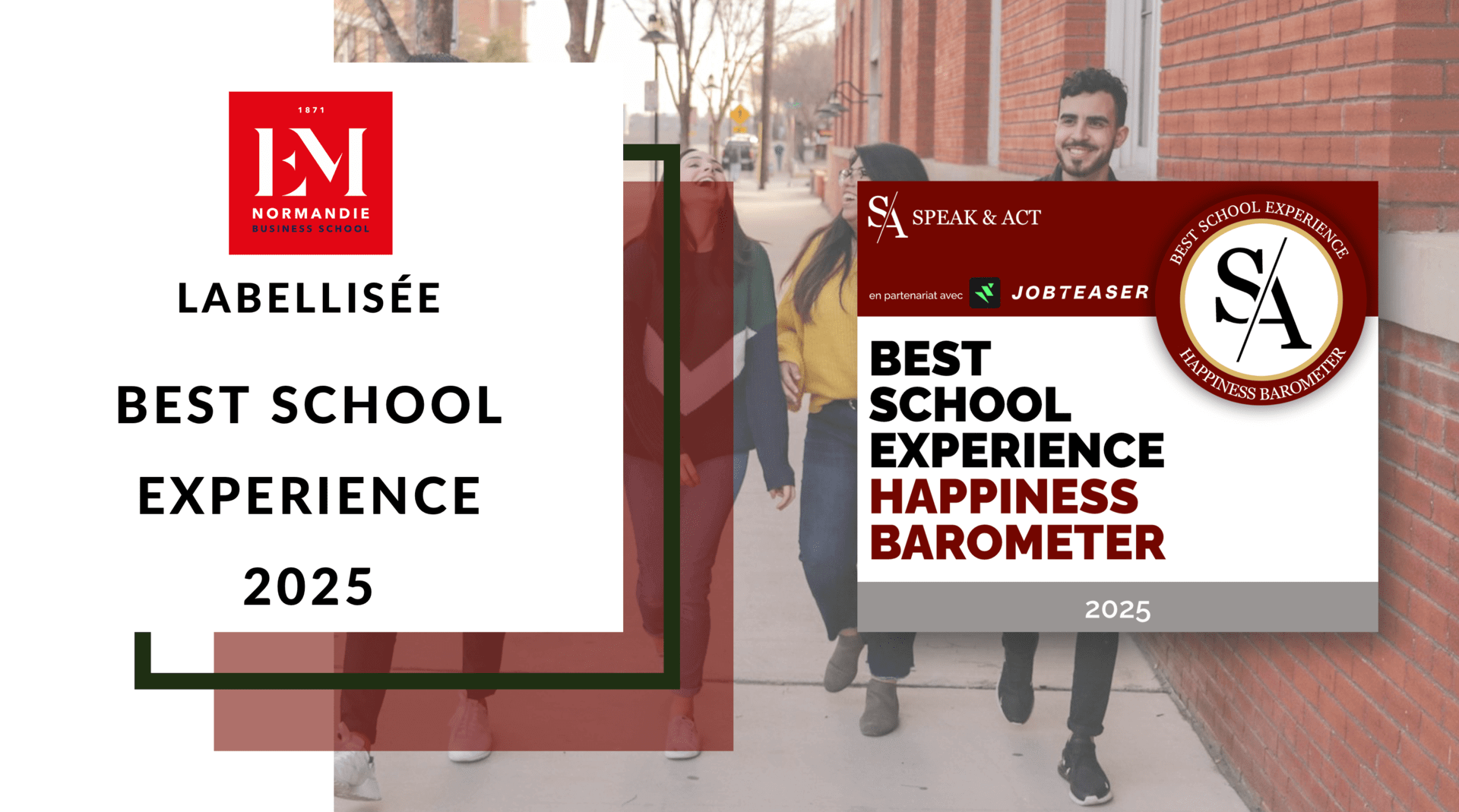EM Normandie labelissée Best School Experience 2025